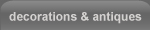 antiques & decorations